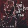 A String Quartet Tribute To Korn